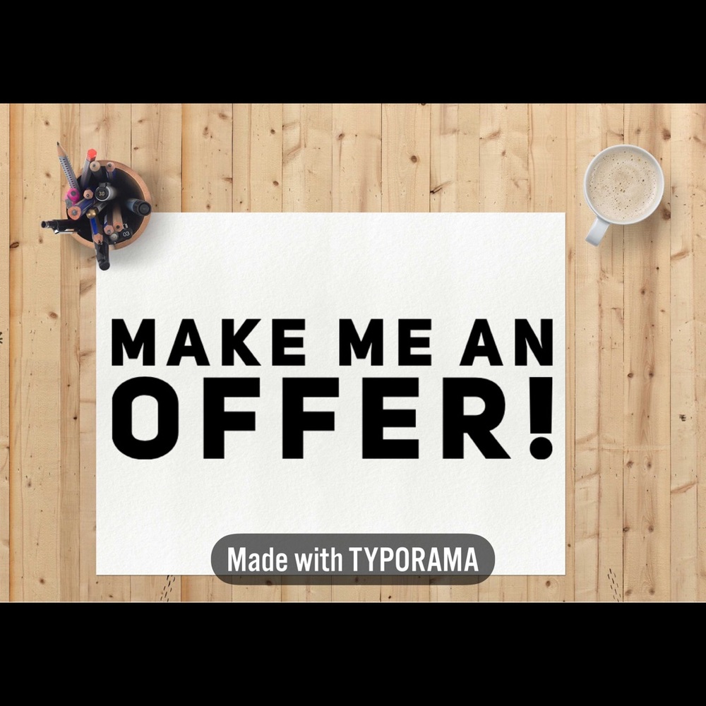 Make me an offer!
